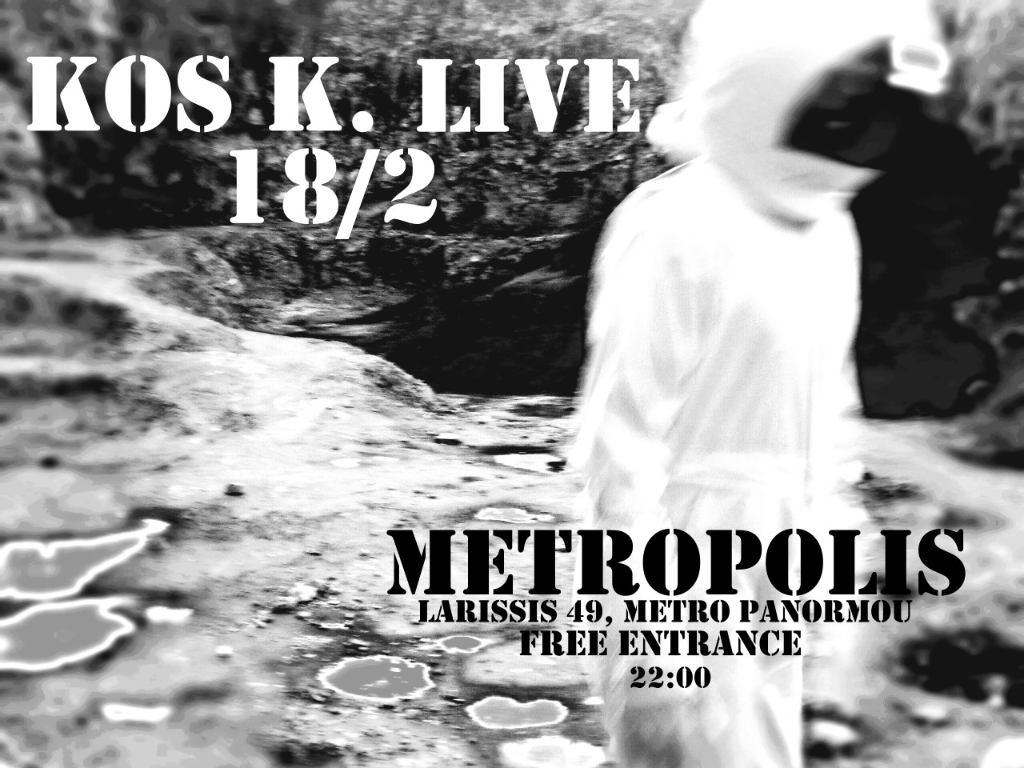 Kos K @ Metropolis Cafe