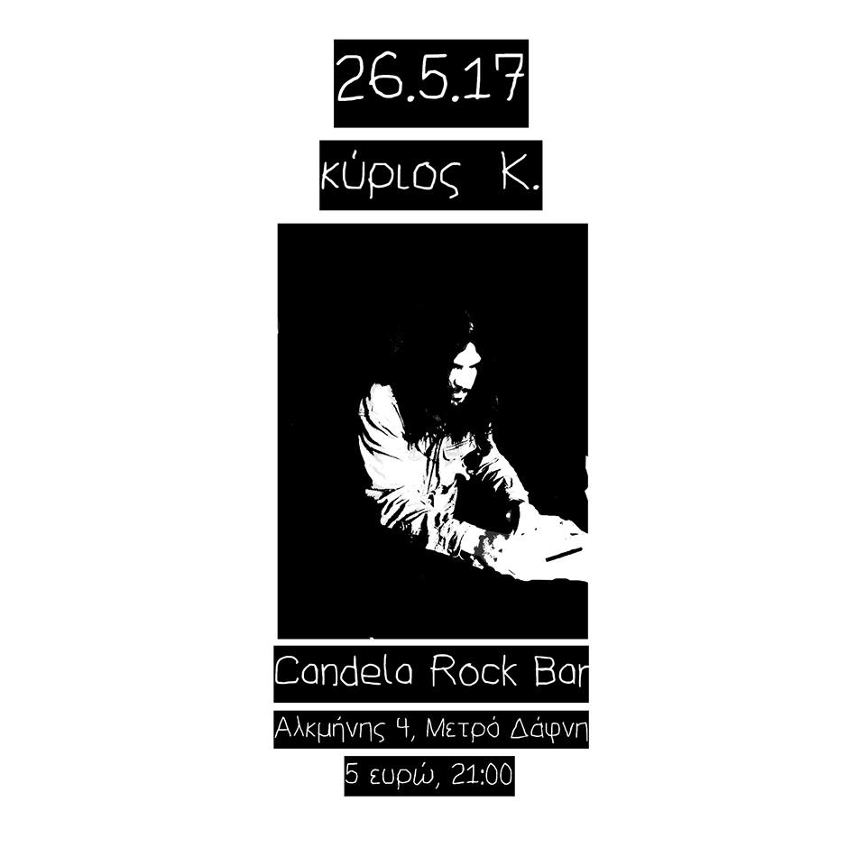 Kos K @ Candela Rock Bar