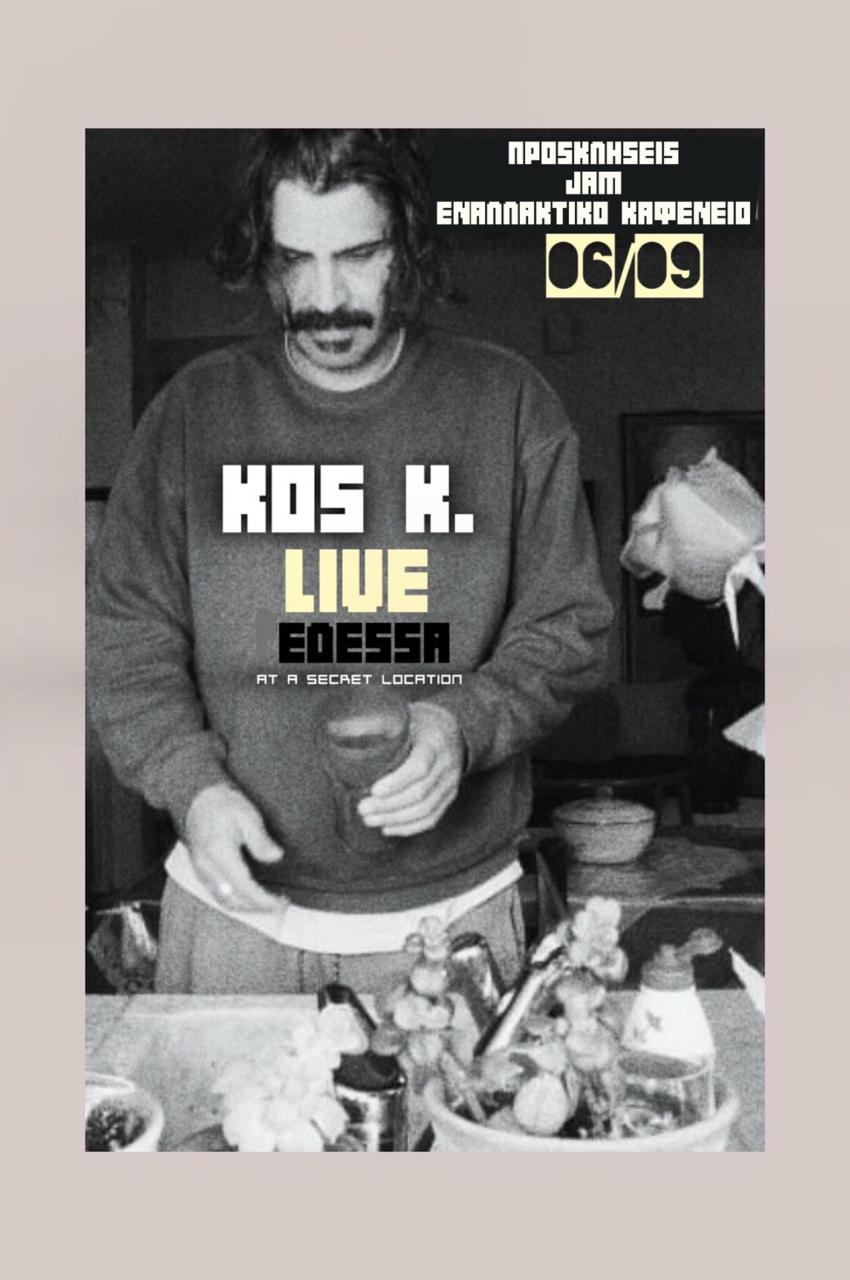Κος Κ live @ Έδεσσα